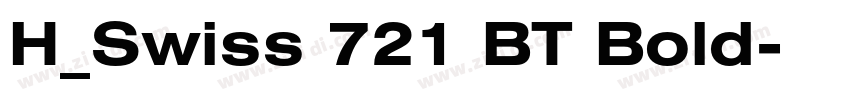 H_Swiss 721 BT Bold字体转换